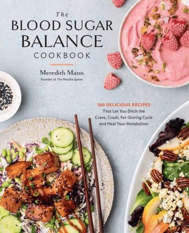 The Blood Sugar Balance Cookbook av Meredith Mann