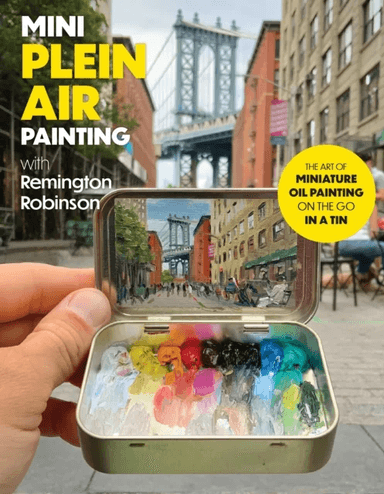 Mini Plein Air Painting with Remington Robinson av Remington Robinson