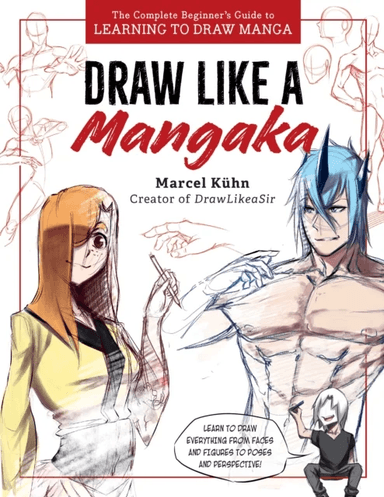 Draw Like a Mangaka av Marcel Kuhn