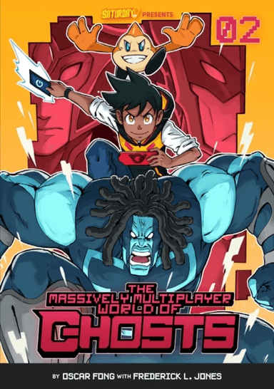 The Massively Multiplayer World of Ghosts, Volume 2 av Oscar Fong, Frederick L. Jones, Saturday AM