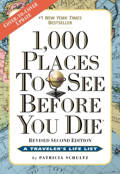 1,000 Places to See Before You Die av Patricia Schultz