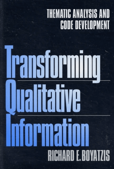 Transforming Qualitative Information av Richard E. Boyatzis