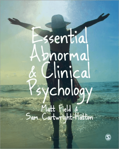 Essential Abnormal and Clinical Psychology av Matt Field, Sam Cartwright-Hatton