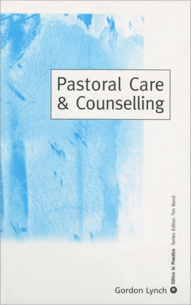 Pastoral Care &amp; Counselling av Gordon Lynch