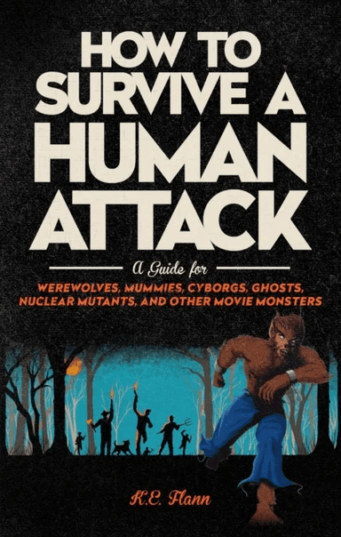 How to Survive a Human Attack av K. E. Flann