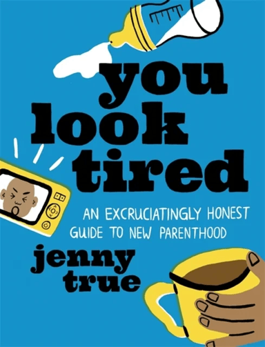 You Look Tired av Jenny True