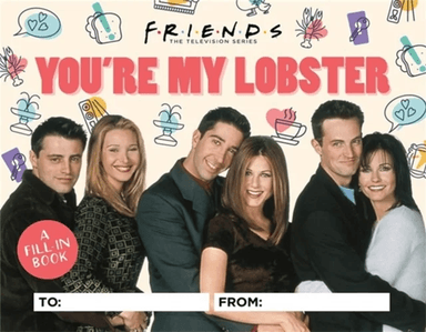 Friends: You're My Lobster av Micol Ostow