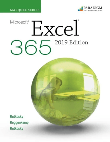 Marquee Series: Microsoft Excel 2019 av Nita Rutkosky, Denise Seguin, Audrey Roggenkamp, Ian Rutkosky