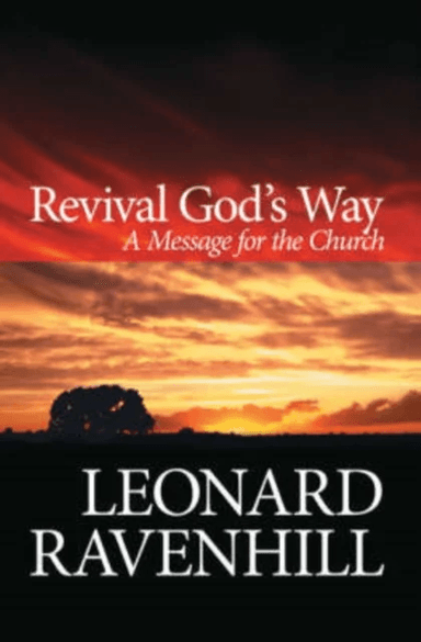 Revival God`s Way - A Message for the Church av Leonard Ravenhill
