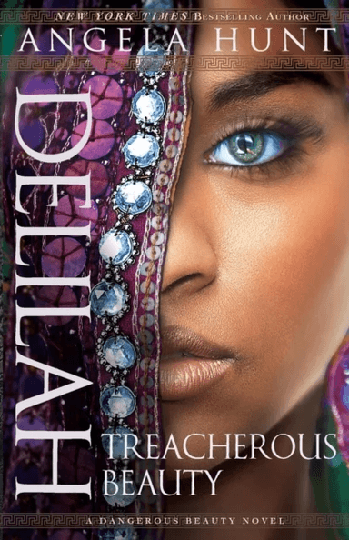 Delilah - Treacherous Beauty av Angela Hunt