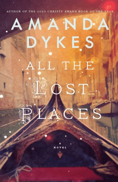 All the Lost Places av Amanda Dykes
