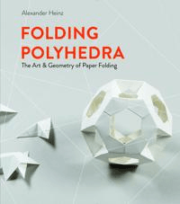Folding Polyhedra av Alexander Heinz