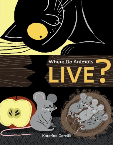 Where Do Animals Live? av Katerina Gorelik