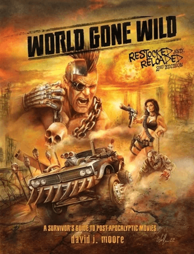 World Gone Wild, Restocked and Reloaded 2nd Edition av David J. Moore