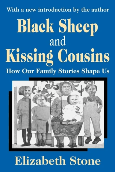 Black Sheep and Kissing Cousins av Elizabeth Stone