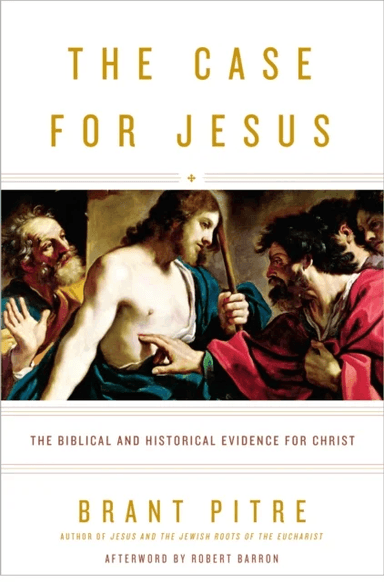 The Case for Jesus av Brant Pitre