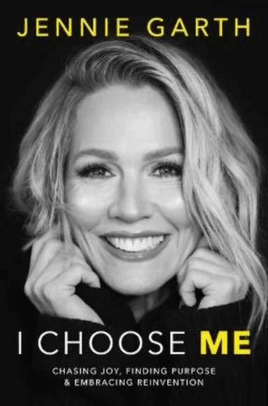 I Choose Me av Jennie Garth