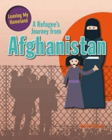 A Refugee's Journey from Afghanistan av Mason Helen