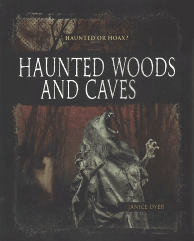 Haunted Woods Caves av Dyer Janice