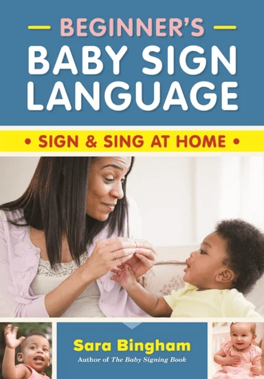 Beginner's Baby Sign Language av Sara Bingham