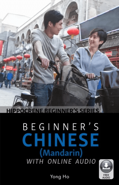 Beginner's Chinese (Mandarin) with Online Audio av Yong Ho