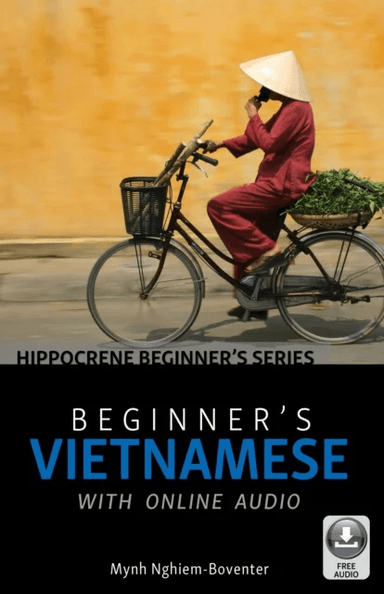 Beginner's Vietnamese with Online Audio av Mynh Nghiem-Boventer