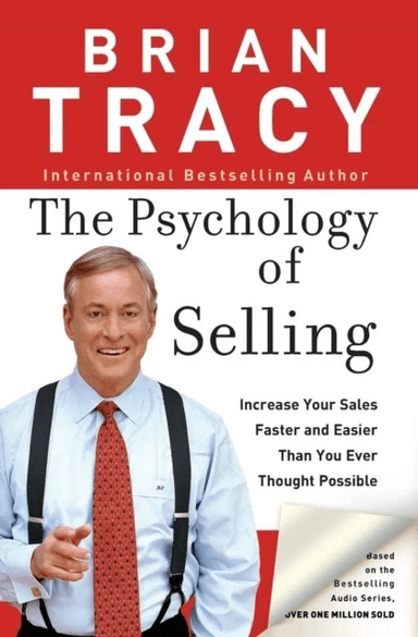 The Psychology of Selling av Brian Tracy