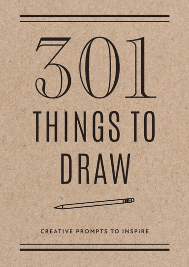 301 Things to Draw - Second Edition av Editors of Chartwell Books
