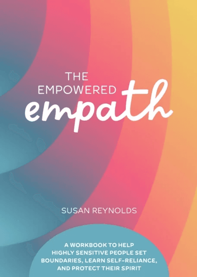 The Empowered Empath av Susan Reynolds
