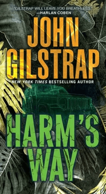 Harm's Way av John Gilstrap