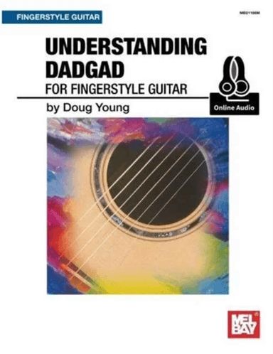 Understanding Dadgad For Fingerstyle Guitar av Doug Young