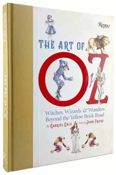 The Art of Oz av Gabriel Gale, John Fricke