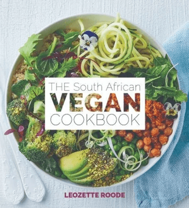 The South African vegan cookbook av Leozette Roode
