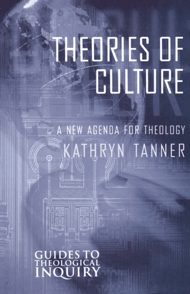 Theories of Culture av Kathryn Tanner