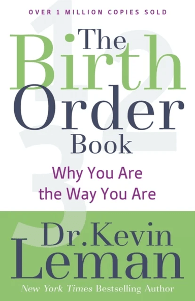 The Birth Order Book ¿ Why You Are the Way You Are av Dr. Kevin Leman