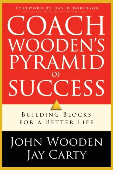 Coach Wooden`s Pyramid of Success av John Wooden, Jay Carty, David Robinson