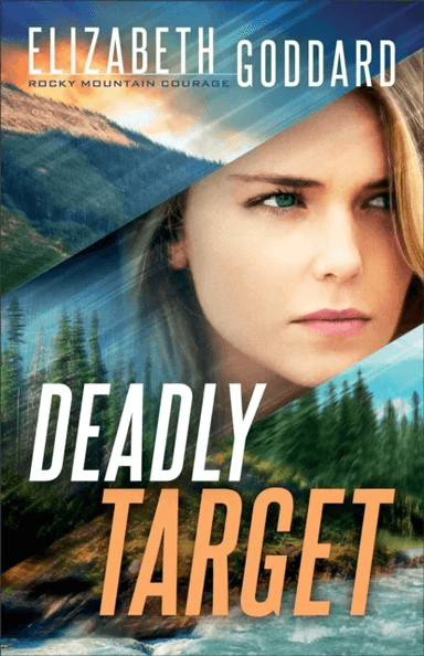 Deadly Target av Elizabeth Goddard