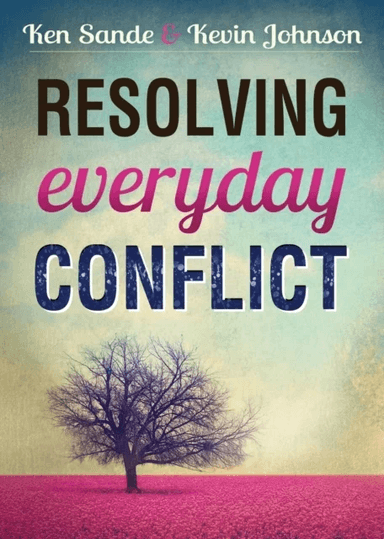 Resolving Everyday Conflict av Ken Sande, Kevin Johnson