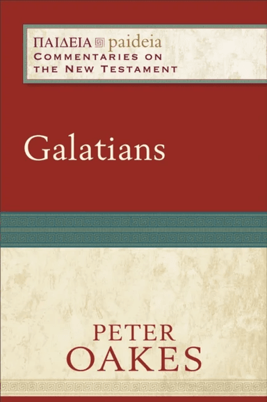 Galatians av Peter Oakes, Mikeal Parsons, Charles Talbert, Bruce Longenecker