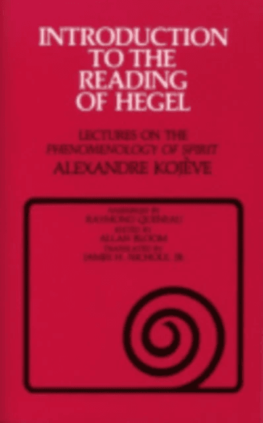 Introduction to the Reading of Hegel av Alexandre Kojeve