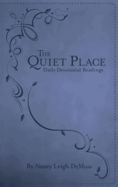 Quiet Place, The av Nancy Leigh Demoss