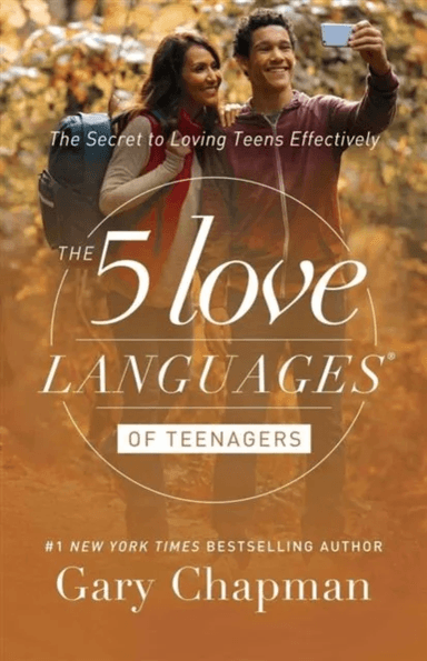 5 Love Languages of Teenagers Updated Edition av Gary Chapman