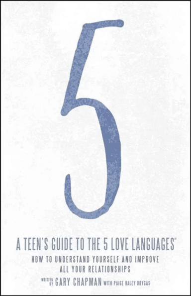 Teen's Guide to the 5 Love Languages av Gary Chapman