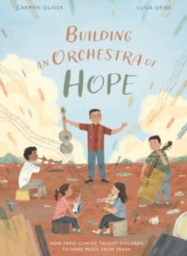 Building an Orchestra of Hope av Carmen Oliver