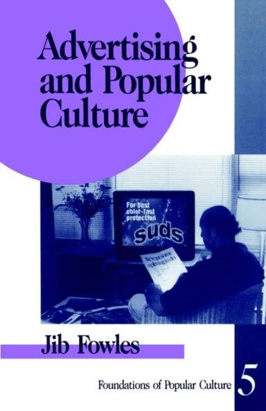 Advertising and Popular Culture av Jib Fowles