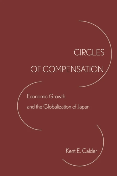 Circles of Compensation av Kent E. Calder
