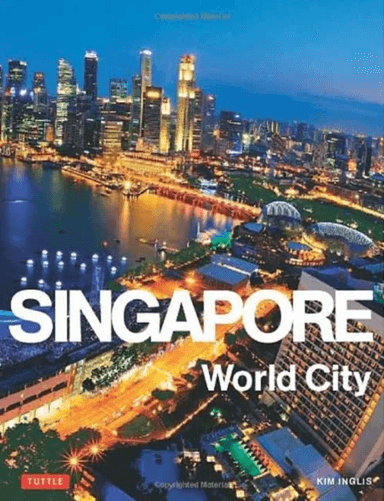 Singapore: World City av Kim Inglis
