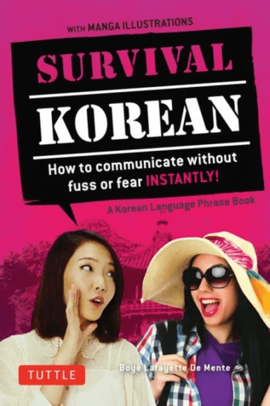 Survival Korean Phrasebook &amp; Dictionary av Boye Lafayette De Mente