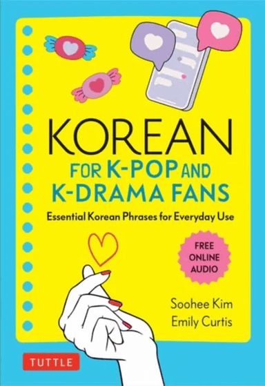 Korean for K-Pop and K-Drama Fans av Soohee Kim, Emily Curtis