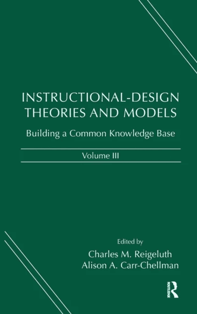 Instructional-Design Theories and Models, Volume III